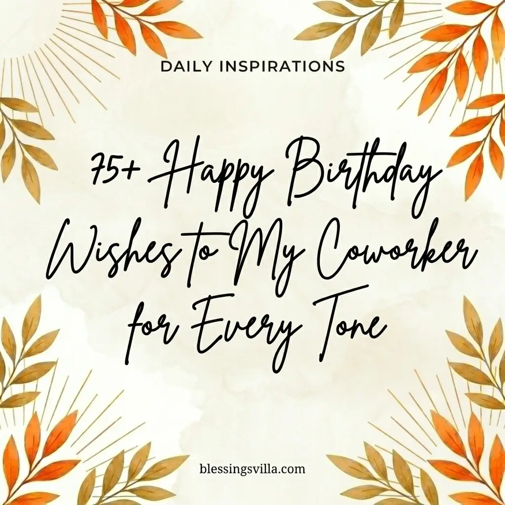 75+ Happy Birthday Wishes to My Coworker for Every Tone