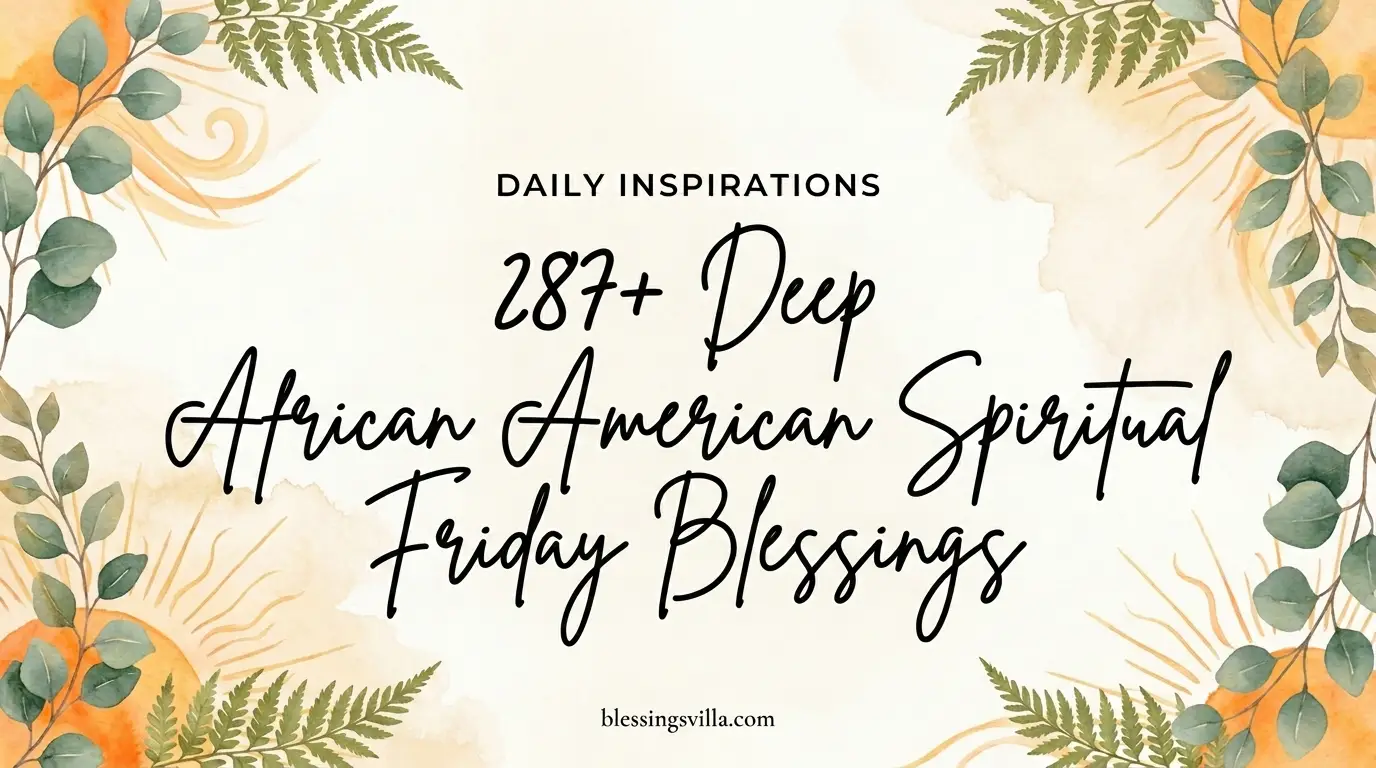 African American Spiritual Friday Blessings