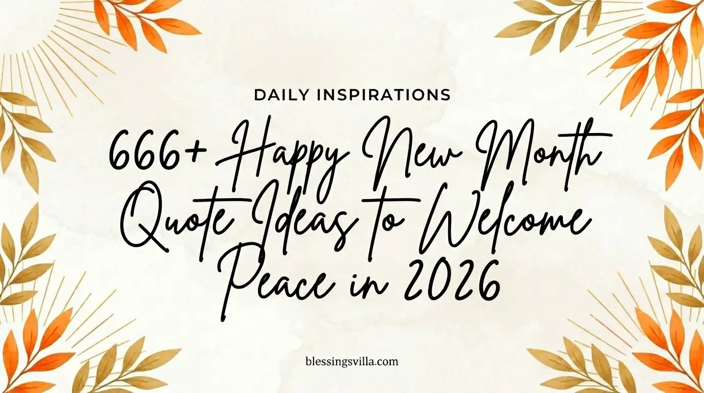 666+ Happy New Month Quote Ideas to Welcome Peace in 2026