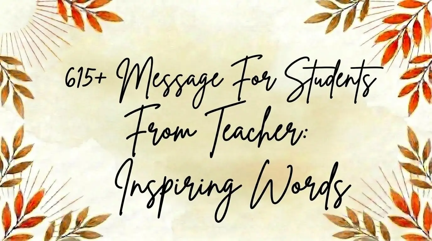 Message For Students From Teacher: Inspiring Words