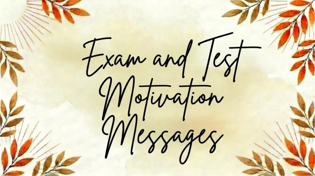 Exam and Test Motivation Messages
